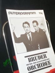 Nr. 114, Oktober 1984, Bruder Orchidee - Orchid, der Gangsterbruder