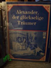 77/69 Alexander, der gl�ckselige Tr�umer