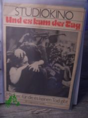 Und es kam der Tag. M�nner f�r die es keinen Tod gibt. Ein bulgarischer Farbfilm