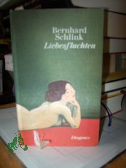 Liebesfluchten : Geschichten / Bernhard Schlink