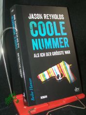 Coole Nummer : als ich der Gr�sste war