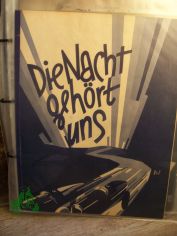 No 1321, Die Nacht geh�rt uns