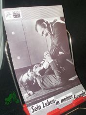 Nr. 6326, M�rz 1973, Sein Leben in meiner Gewalt