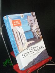 Lost in Fuseta : ein Portugal-Krimi / Gil Ribeiro