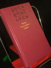 Damen-Conversations-Lexikon / hrsg. im Verein mit Gelehrten u. Schriftstellerinnen von Carl Herlosssohn. Neu vorgestellt u. mit e. Nachrede vers. von Peter Kaeding