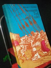 Seemann, Tod und Teufel : e. Oldtimer-Chronik / Helmut Hanke