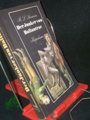 Der Junker von Ballantrae : Roman / Robert Louis Stevenson. [�bertr. von Arthur Nestmann u. Gotthold Dehnert. Nachw. von Karl-Heinz Wirzberger]