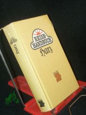 Harz mit Kyffh�usergebirge : Artern, Aschersleben, Eisleben, Halberstadt, Nordhausen, Quedlinburg, Querfurt, Sondershausen / [Ill.: Karlheinz Birkner u. Michael Lissmann]