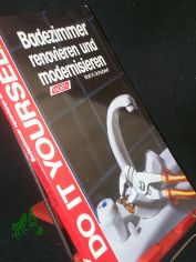 Badezimmer renovieren und modernisieren / Karl H. Schubert