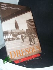 Dresden / Waltraud Volk. [Mit 3 Beil. von Karl Sommerer]. Bauakademie der DDR, Institut f�r St�dtebau und Architektur
