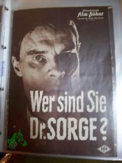 No 5752, Wer sind sie Dr. SORGE