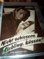 No. 5881, Nicht schiessen, Liebling, k�ssen!