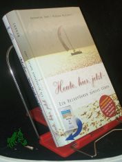 Heute, hier, jetzt : ein Reisef�hrer durchs Leben / Katharina Thor/Nicolas Prizzotti