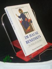 Im Hause Benedikts : der Heilige und seine Regel / Ambrose Tinsley. Aus dem Engl. von Irmgard Schmidt-Sommer
