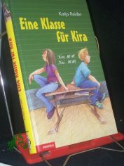 Eine Klasse f�r Kira / Katja Reider