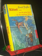 R�tsel um die gr�ne Hand / Enid Blyton. [�bers.: Ilse Winkler-Hoffmann]