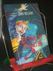 Das Spuk im Irrgarten : Roman / John Bellairs. Fortgef. von Brad Strickland. Aus dem Amerikan. von Nina Bader