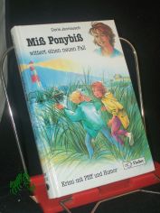 Miss Ponybiss wittert einen neuen Fall / Doris Jannausch