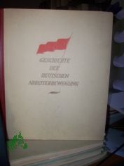Geschichte der deutschen Arbeiterbewegung  Teil: 1., 1836-1870