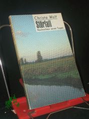 St�rfall : Nachrichten e. Tages / Christa Wolf