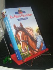 Brezina, Thomas: Sieben Pfoten f�r Penny  Teil: Ein Pferd f�rs Leben / Ill. von Bernhard F�rth