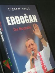 Erdo?an : die Biografie / Cigdem Akyol