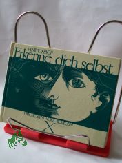 Erkenne dich selbst : Geschichten vom Kollegen X / Henryk Keisch