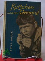 K�sschen und der General / Peter Brock. Illustrationen v. Hans Betcke