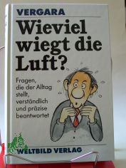 Wieviel wiegt die Luft, Vergara