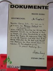 Briefwechsel / Maxim Gorki ; Stefan Zweig. Hrsg. von Kurt B�ttcher. Aus d. Russ. �bers. von Irmgard Neugebauer. Aus d. Franz. �bers. von Helga Hasselbach