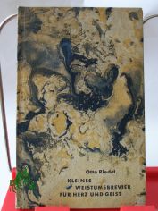 Kleines Weistumsbrevier f�r Herz und Geist / Hrsg. von Otto Riedel. Hrsg. von d. Pressestelle d. Evang.-Luth. Kirche in Th�ringen. Mit Zeichn. von Horst R�cke