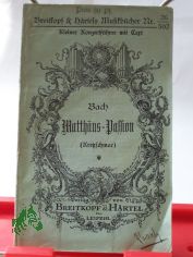 Matth�us-Passion : Mit d. Texte d. Werkes / Joh. Seb. Bach