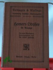 Odyssee im Ausz. / Homer. In neuer �bers. hrsg. von Oskar Hubatsch