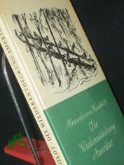 Die Wiederentdeckung Amerikas / Alexander von Humboldt. Zsgest., bearb. u. mit e. Abri� v. Alexander von Humboldts Leben u. Wirken vers. v. Paul Kanut Sch�fer. Illustrationen: Ernst Jazdzewski