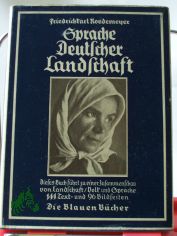 Sprache deutscher Landschaft / Friedrichkarl Roedemeyer