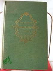 Jerusalem / Selma Lagerl�f. Aus d. Schwedischen �bers. v. Kurt Begas