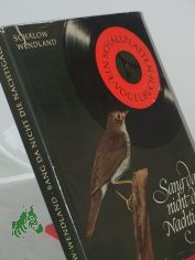 Sang da nicht die Nachtigall? : Ein Schallplatten-Vogelbuch / Ernst Sch�low ; Victor Wendland. Vogelbilder: Kurt Schulze