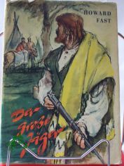 Der grosse J�ger / Howard Fast. �bers. aus d. Amerik. v. Ingeborg Gronke. Illustrationen v. Kurt Zimmermann