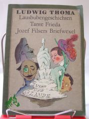 Lausbubengeschichten, Tante Frieda, Jozef Filsers Briefwexel