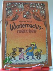 Winternachtsm�rchen / Gunter Preuss