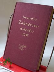 Deutscher Zahn�rztekalender 1937