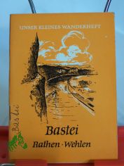 Bastei, Kurort Rathen, Stadt Wehlen / �berarb.: Hermann Lemme. Kt. Skizzen: Curt Weber u. a.
