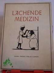 Lachende Medizin : Worte u. Scherenschnitte / Irene Schleicher