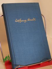 Wolfgang Amade : Ein Mozart-Roman / Valerian Tornius