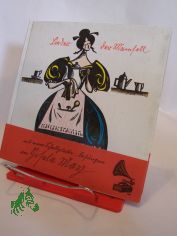Lieder der Mamsell / e. geneigten Publikum �berreicht von Horst Roatsch. Mit Bildern von Werner Klemke. Mit e. Nachbemerkung von G�nther Deicke