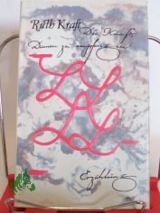 Die Kunst, Damen zu empfangen : Erz�hlung / Ruth Kraft. Illustrationen von Manfred Wunderlich