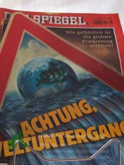 Achtung, Weltuntergang! Wie gef�hrlich ist die globale Erw�rmung wirklich?