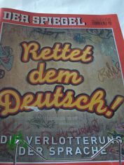 Rettet dem Deutsch, Die Verlotterung der Sprache