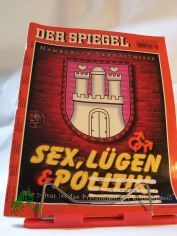 Sex, L�gen und Politik