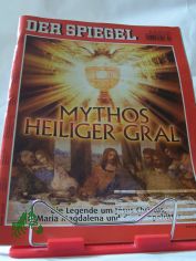 Mythos Heiliger Gral